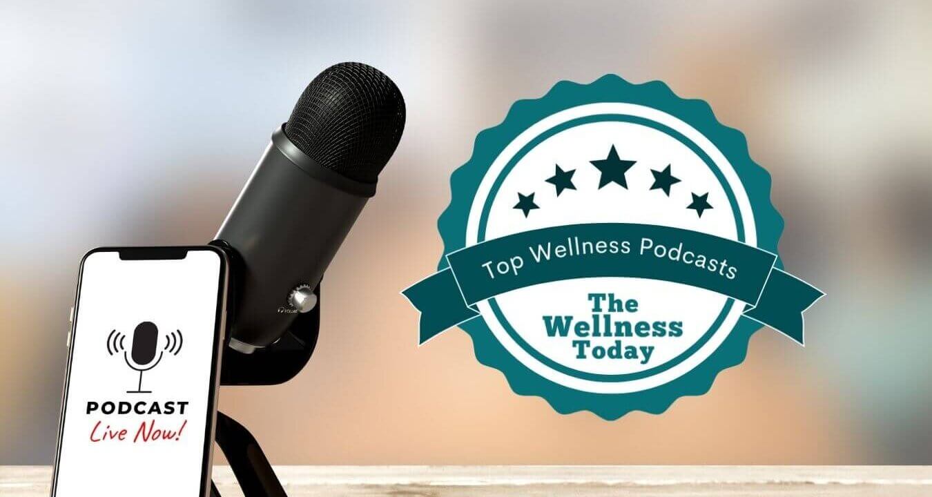 top wellness podcasts